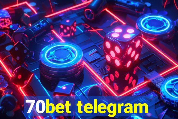 70bet telegram